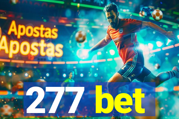 277 bet